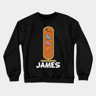 JAMES-American names in hieroglyphic letters-James, name in a Pharaonic Khartouch-Hieroglyphic pharaonic names Crewneck Sweatshirt